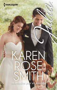 Marcados por el pasado (eBook, ePUB) - Rose Smith, Karen