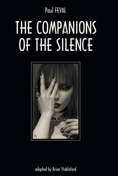 The Companions of the Silence - Feval, Paul