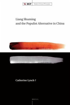 Liang Shuming and the Populist Alternative in China - Lynch, Catherine