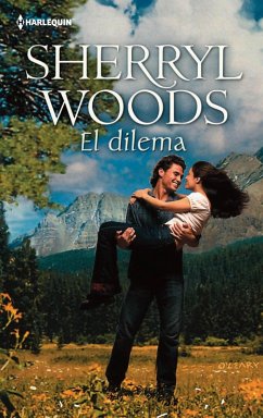 El dilema (eBook, ePUB) - Woods, Sherryl