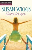 Cierra los ojos... (eBook, ePUB)