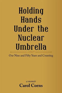 Holding Hands Under the Nuclear Umbrella - Corns, Carol