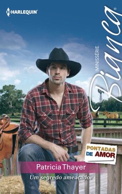 Um segredo ameaçador (eBook, ePUB) - Thayer, Patricia