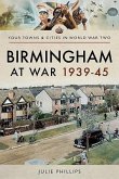 Birmingham at War 1939-45
