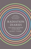 Radiation Diaries: Cancer, Memory and Fragments of a Life in Words