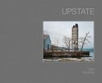 Upstate: Photographs by Tema Stauffer
