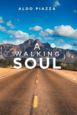 A Walking Soul