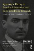 Vygotsky's Theory in Early Childhood Education and Research