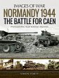 Normandy 1944: The Battle for Caen - Bild 1