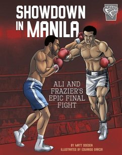 Showdown in Manila: Ali and Frazier's Epic Final Fight - Doeden, Matt