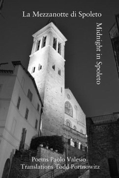 La Mezzanotte di Spoleto-Midnight in Spoleto - Portnowitz, Todd; Valesio, Paolo