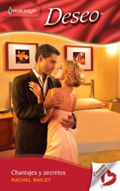 Chantajes y secretos (eBook, ePUB) - Bailey, Rachel