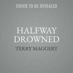 Halfway Drowned - Maggert, Terry