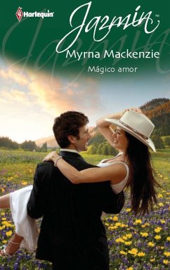 Mágico amor (eBook, ePUB) - Mackenzie, Myrna