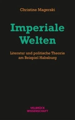 Imperiale Welten - Magerski, Christine