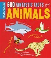 Micro Facts! 500 Fantastic Facts About Animals - Hibbert, Clare