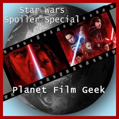 Planet Film Geek, Star Wars Spoiler Special (MP3-Download) - Langley, Colin; Schmidt, Johannes
