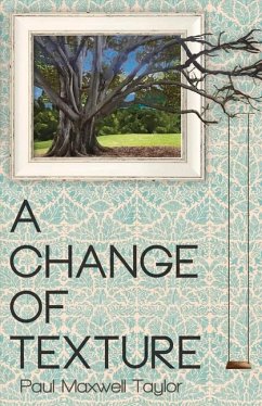 Cover A Change of Texture: Volume 1