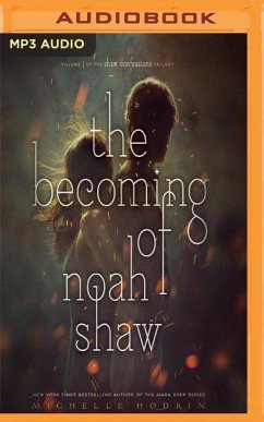 The Becoming of Noah Shaw - Hodkin, Michelle