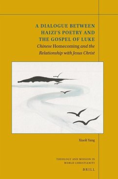A Dialogue Between Haizi's Poetry and the Gospel of Luke: Chinese Homecoming and the Relationship with Jesus Christ - Yang, Xiaoli