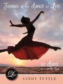 Joining in the Dance of Life (eBook, ePUB) Joining in the Dance of Life (eBook, ePUB)