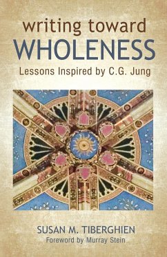 Writing Toward Wholeness - Tiberghien, Susan M