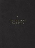 The American Fraternity