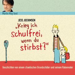 Cover Krieg ich schulfrei, wenn du stirbst? (MP3-Download)