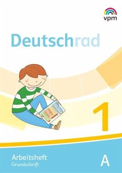Deutschrad 1. Arbeitsheft Grundschrift Klasse 1