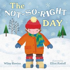 The Not-So-Right Day - Blevins, Wiley