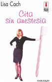 Cita sin anestesia (eBook, ePUB)