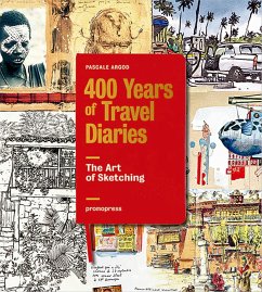 400 Years of Travel Diaries - Argod, Pascale