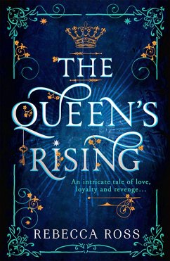 The Queen's Rising (eBook, ePUB) - Ross, Rebecca