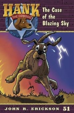 The Case of the Blazing Sky - Erickson, John R.