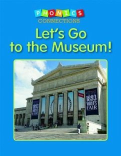 Let's Go to the Museum! - Lindeen, Carol K.