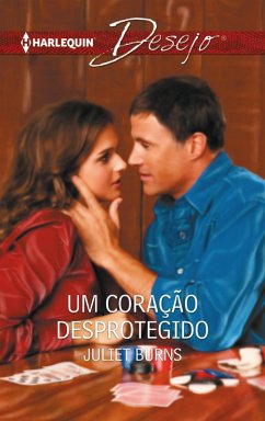 Um coração desprotegido (eBook, ePUB) - Burns, Juliet