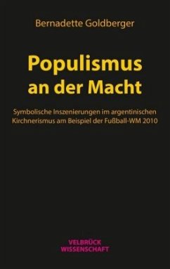 Populismus an der Macht - Goldberger, Bernadette