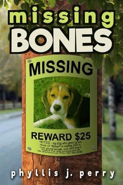 Missing Bones - Perry, Phyllis J.