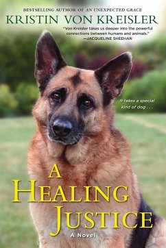 A Healing Justice - Kreisler, Kristin Von