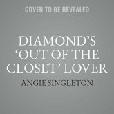 Diamond's "out of the Closet" Lover