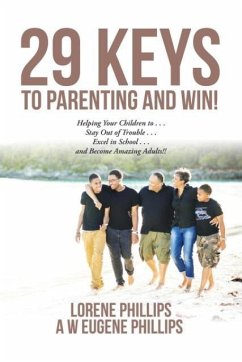 29 Keys to Parenting and Win!