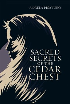 Sacred Secrets of the Cedar Chest - Pisaturo, Angela