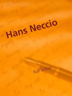 Hans Neccio - Ein Tagebuchroman (eBook, ePUB) - Schlier, Ralf