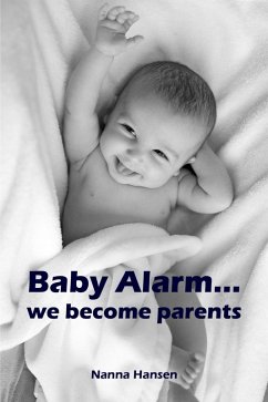 Baby Alarm...we become parents (eBook, ePUB)