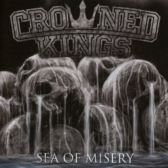 Sea Of Misery - Crowned Kings