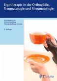 Ergotherapie in Orthopädie, Traumatologie und Rheumatologie (eBook, PDF)