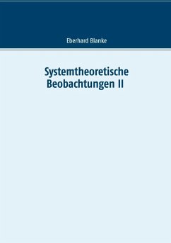 Systemtheoretische Beobachtungen II (eBook, ePUB)