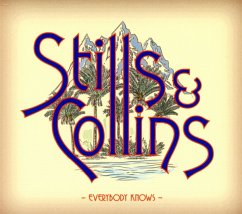 Everybody Knows - Stills,Stephen & Collins,Judy