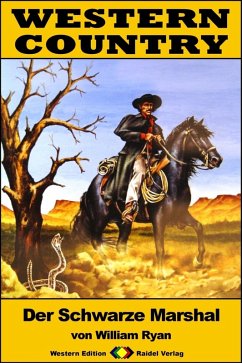 WESTERN COUNTRY 248: Der Schwarze Marshal (eBook, ePUB) - Brown, Matt