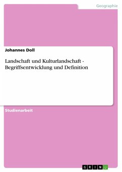 Landschaft und Kulturlandschaft - Begriffsentwicklung und Definition (eBook, ePUB)
